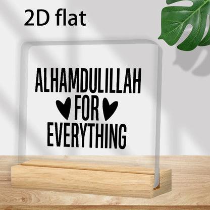 2D Flat, Islamic Inspirational "Alhamdulillah for Everything" Centerpiece - Clear Acrylic Tabletop Decor,Perfect for Ramadan